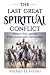 The Last Great Spiritual Co...