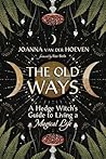 The Old Ways: A H...