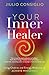 Your Inner Healer: Using Ch...