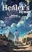 A Healer's Hymns