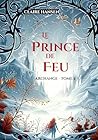 Le Prince de Feu:...