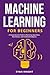 Machine Learning for Beginn...