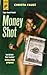 Money Shot (Angel Dare Series Book 1)