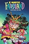 I Hate Fairyland,...