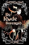 By Rude Strength by K.L. Hiers