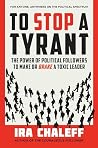 To Stop a Tyrant:...