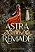 Astra Remade