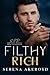 Filthy Rich (Five Points' Mob Collection: Mafia Romance