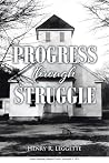 Progress Through Struggle Progress Through Struggle
