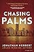 Chasing Palms (Butch Sands)