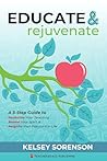 Educate & Rejuven...