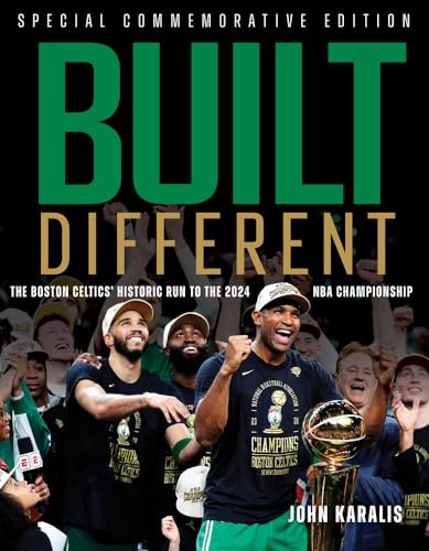 Built Different: The Boston Celtics' Historic Run to the 2024 NBA Championship (Paperback)