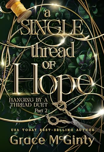 A Single Thread of Hope (Hanging by a Thread, #2)