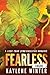 Fearless: Encore (Less Than Zero #7)