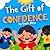 The Gift of Confidence for ...