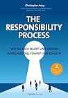 The Responsibility Process: Wie du dich selbst und andere wirkungsvoll führst und coachst (German Edition)