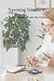 Savoring Simplicity: A Guid...