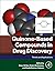 Quinone-Based Compounds in Drug Discovery by Khalid Rehman Hakeem