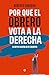 Por qué el obrero vota a la derecha
