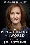 A Pen to Change the World by Solomon Schmidt A Pen to Change the World by Solomon Schmidt