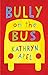 Bully on the Bus