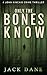 Only The Bones Know (A John...