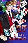 Bunny Tricks: Dark Maid Sehseh Vol 3