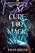A Cure for Magic
