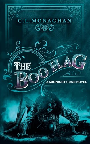 The Boo Hag (A Midnight Gunn Novel)