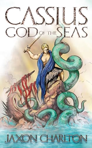Cassius, God of the Seas (Paperback)
