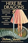 Here Be Dragons: ...