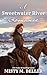 A Sweetwater River Romance (Wyoming Mountain Tales (Expanded) Book 3)
