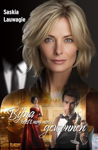 Bijna heeft nog nooit gewonnen (Dutch Edition)