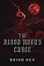 The Blood Moon's Curse by Briar Hex