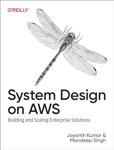 System Design on AWS: Building and Scaling Enterprise Solutions (Paperback)