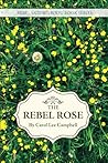 The Rebel Rose The Rebel Rose