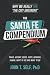 The Santa Fe Compendium by John Self
