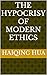 The Hypocrisy of Modern Ethics