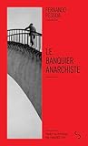 Le banquier anarc...