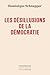 Les désillusions de la démocratie by Dominique Schnapper