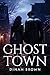 Ghost Town