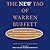 The New Tao of Warren Buffett: Wisdom from Warren Buffett to Guide You to Wealth and Make the Best Decisions About Life and Money (Tao of Warren Buffett)