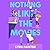 Nothing Like The Movies (Better Than the Movies)