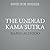 The Undead Kama Sutra: A Novel (Felix Gomez Series)