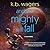 And the Mighty Will Fall: A NeoG Novel (The NeoG Series)