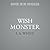 Wish Monster