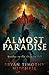 Almost Paradise (Infernal Fall)