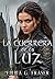 La guerrera de la luz