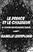 Le prince et le chasseur: C...