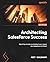Architecting Salesforce Success by Amit Chaudhary